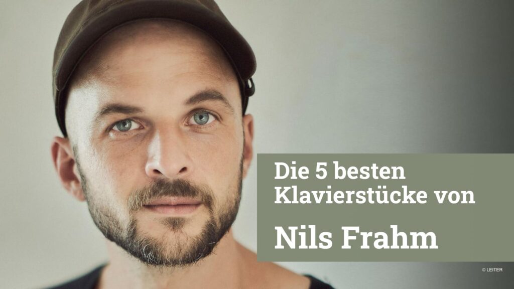 Klavierstücke von Nils Frahm (Bildquelle: LEITER)
