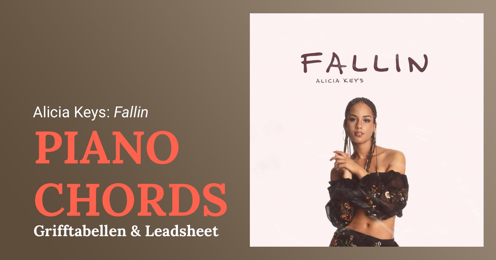 Alicia Keys – Fallin: Klavierakkorde lernen - Pianoo