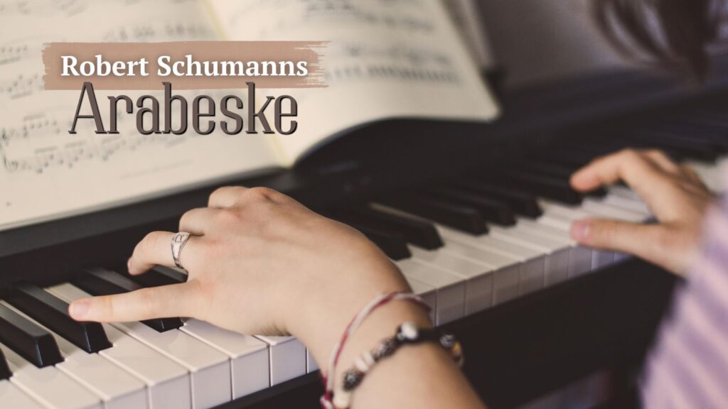 Arabeske-von-Robert-Schumann